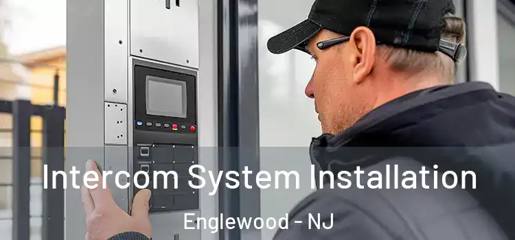 Intercom System Installation Englewood - NJ